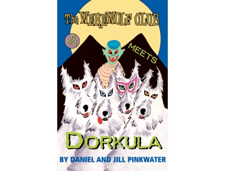 Livro The Werewolf Club Meets Dorkula #3 Daniel Pinkwater (Inglês)