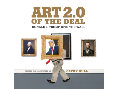 Livro Art 2.0 of the Deal: Donald J. Trump Hits the Wall Cathy Hull (Inglês)