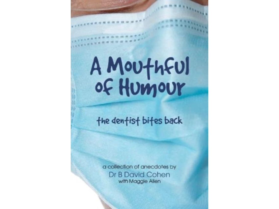 Livro A Mouthful Of Humour De Dr B David Cohen (inglês)
