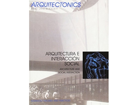 Livro Arquitectura E Interaccin Social De Josep Muntañola Thornberg (inglês)