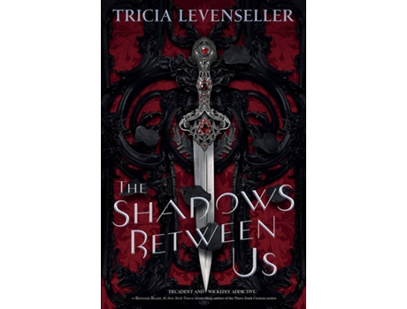 Livro The Shadows Between Us de Tr Levenseller (Inglês)