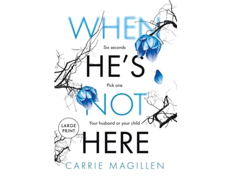 Livro When Hes Not Here De Carrie Magillen (inglês)
