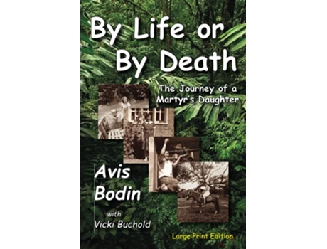 Livro By Life or By Death de Avis Bodin (Inglês)