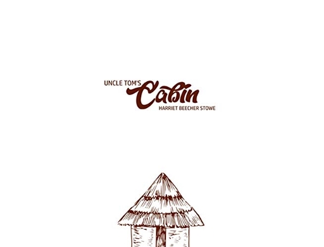 Livro Unlce Toms Cabin de Harriet Beecher Stowe (Inglês)