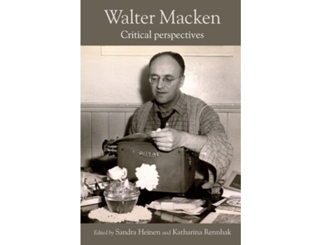 Livro Walter Macken De Sandra Heinen Sandra E Katharina Rennhak Katharina (inglês - Capa Dura)