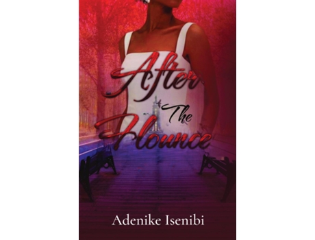 Livro After The Flounce de Adenike Isenibi (Inglês)
