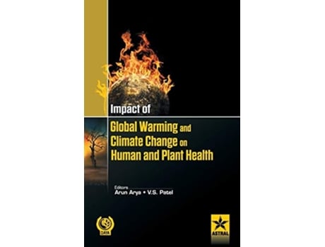 Livro Impact of Global Warming and Climate Change on Human and Plant Health de Arun & VS Patel Arya (Hindi - Capa Dura)
