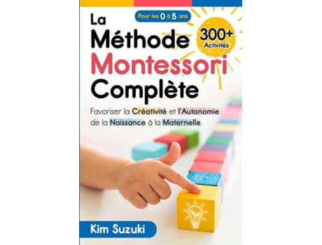 Livro La Méthode Montessori Complète de Kim Suzuki (Inglês)