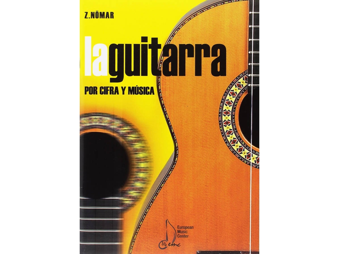 Livro La Guitarra Por Cifra Y Música de Zenemij Nömar (Espanhol)