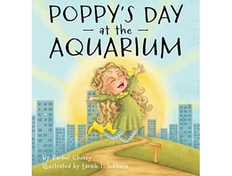 Livro Poppys Day at the Aquarium de Rachel Cherry (Inglês)