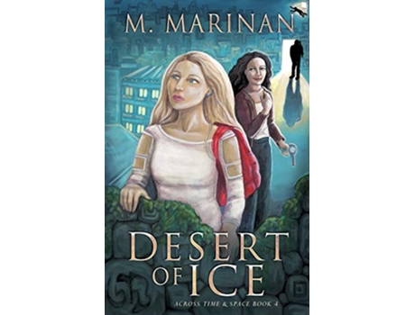 Livro Desert of Ice Across Time and Space de M Marinan (Inglês)