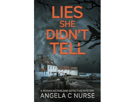 Livro Lies She Didnt Tell de Angela C Nurse (Inglês)