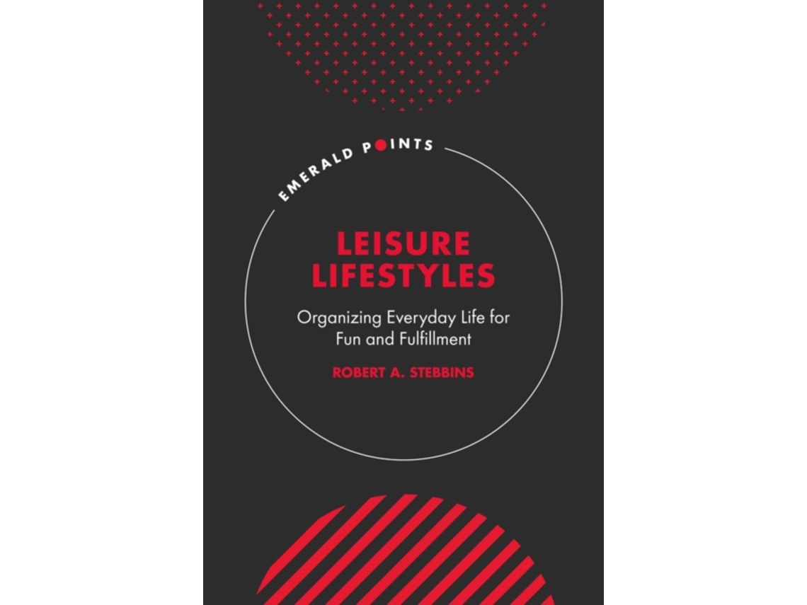 Livro Leisure Lifestyles de Robert A Stebbins (Inglês - Capa Dura)