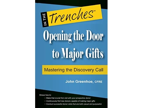 Livro Opening the Door to Major Gifts Mastering the Discovery Call de John Greenhoe (Inglês)
