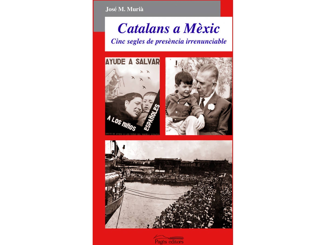 Livro Catalans A Mèxic de José Muriá (Catalão)