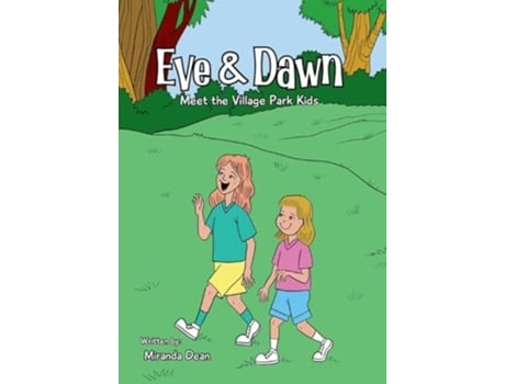 Livro Eve amp Dawn Meet the Village Park Kids de Miranda Dean (Inglês)
