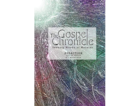 Livro The Gospel Chronicle Redaction Special Edition de GL Kirschke (Inglês)