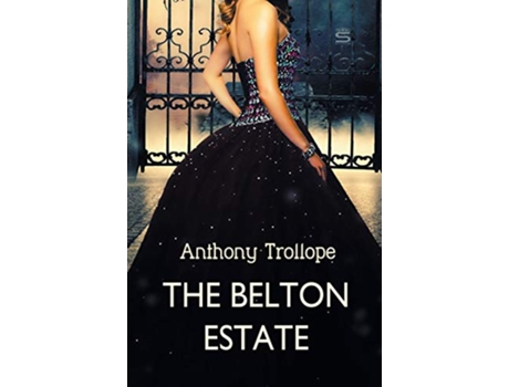 Livro The Belton Estate de Anthony Trollope (Inglês)