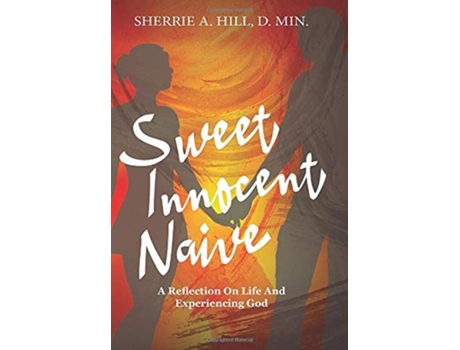 Livro Sweet Innocent Naive de Sherrie A Hill (Inglês)