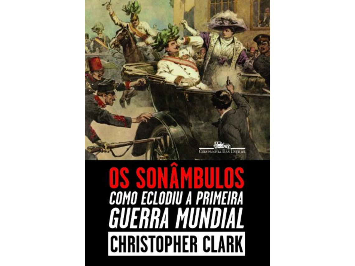 Livro Sonambulos, Os de Christopher Clark (Português)