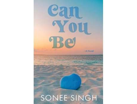 Livro Can You Be de Sonee Singh (Inglês)