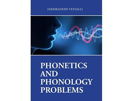 Livro PHONETICS AND PHONOLOGY PROBLEMS de Fakhraddin Veysalli (Inglês)