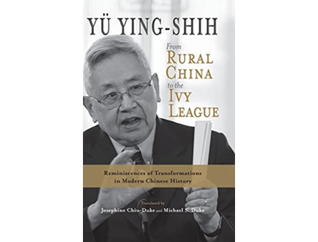 Livro From Rural China to the Ivy League de Ying-Shih Yü (Inglês - Capa Dura)