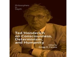Livro Ted Honderich on Consciousness Determinism and Humanity de Springer Nature BV (Inglês)