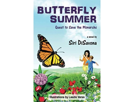 Livro BUTTERFLY SUMMER Quest to Save the Monarchs de Siri DiSavona (Inglês)