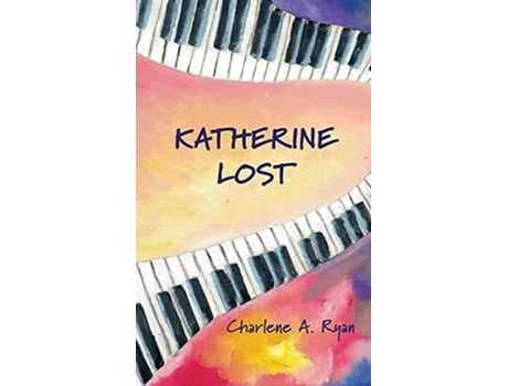 Livro Katherine Lost de Charlene A Ryan (Inglês - Capa Dura)
