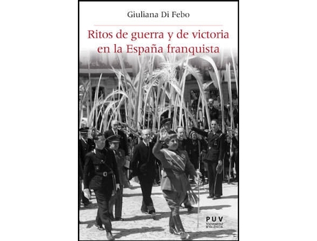 Livro Ritos De Guerra Y Victora En La España Franquista de Vários Autores (Espanhol)