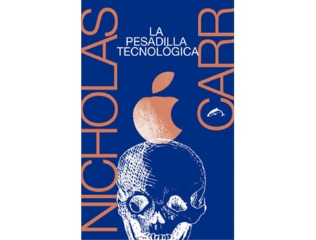 Livro La Pesadilla Tecnológica