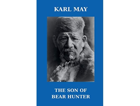 Livro The Son of Bear Hunter de Karl May (Inglês)