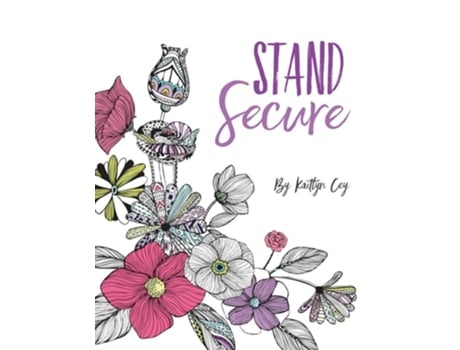 Livro Stand Secure De Kaitlyn Jade Cey (inglês)