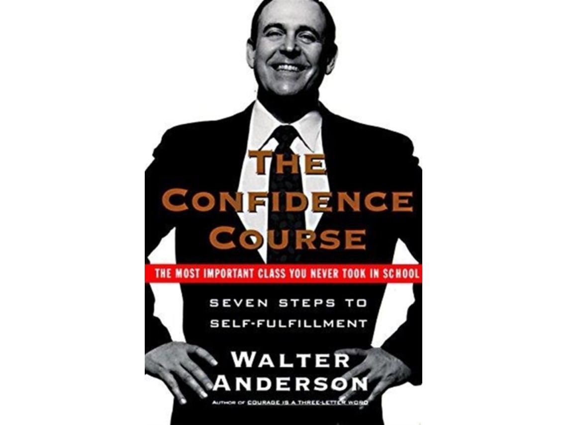 Livro The Confidence Course de Walter Anderson (Inglês)