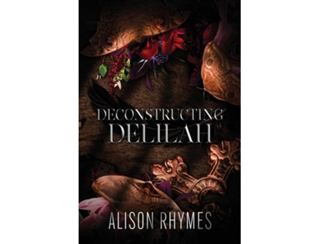 Livro Deconstructing Delilah de Alison Rhymes (Inglês)