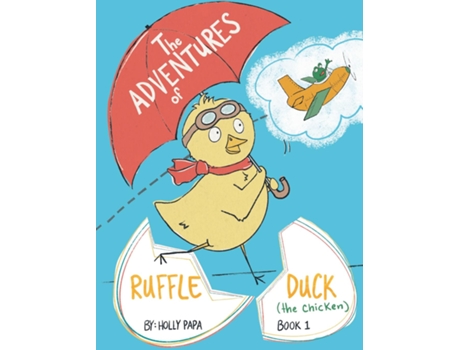 Livro The Adventures of Ruffle Duck de Papa, Holly et al. (Inglês)