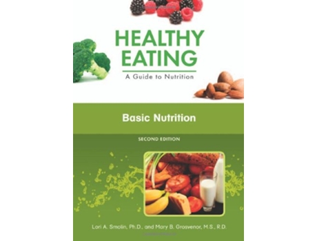 Livro Basic Nutrition de Lori A Smolin e Mary B Grosvenor (Inglês - Capa Dura)