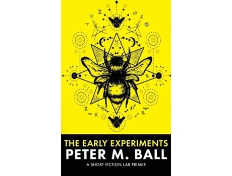Livro The Early Experiements A Short Fiction Lab Primer de Ball, Peter et al. (Inglês)