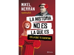 Livro La Historia No Es La Que Es de Mikel Herrán (Espanhol)