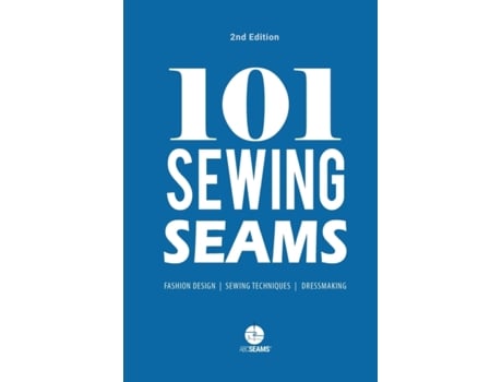 Livro 101 Sewing Seams: The Most Used Seams by Fashion Designers (ABC Seams) Abc Seams(r) Pty Ltd (Inglês)
