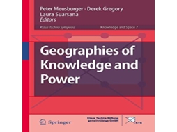 Livro Geographies of Knowledge and Power de Springer Nature BV (Inglês)