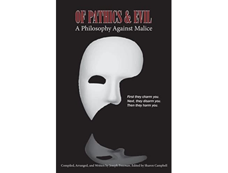 Livro Of Pathics Amp Evil A Philosophy Against Malice De Joseph J Freeman (inglês)