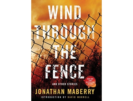 Livro Wind Through the Fence And Other Stories de Jonathan Maberry (Inglês)