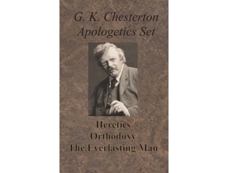 Livro Chesterton Apologetics Set - Heretics, Orthodoxy, And The Everlasting Man De Chesterton, G K Et Al. (inglês)