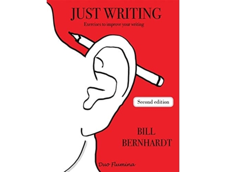 Livro Just Writing De Bill Bernhardt (inglês)