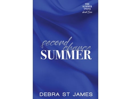 Livro Second Chance Summer A rock star/single mom second chance romance Discreet Edition Paperback de Debra St James (Inglês)