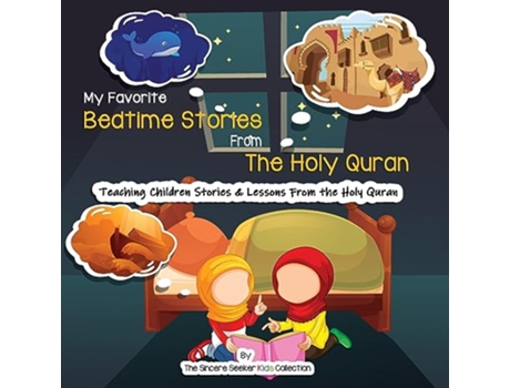 Livro My Favorite Bedtime Stories from The Holy Quran Islam for Kids Series de The Sincere Seeker Collection (Inglês)