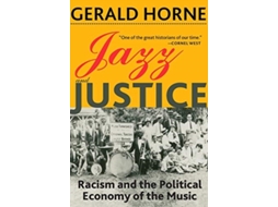 Livro Jazz and Justice de Gerald Horne (Inglês)