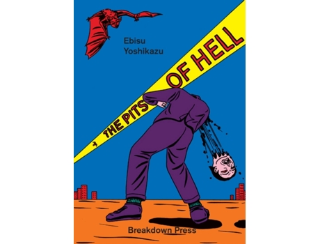 Livro the pits of hell de ebisu yoshikazu (inglês)